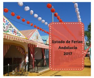 Ferias de Andalucía 2017